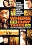 Where the Day Takes You