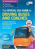 The Official DSA Guide to Driving Buses and Coaches