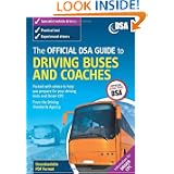The Official DSA Guide to Driving Buses and Coaches'