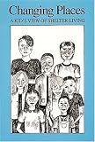 Changing Places: A Kids View of Shelter Living