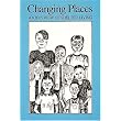 Changing Places: A Kids View of Shelter Living ~ Judy Wallace