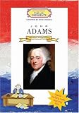 John Adams (Getting To Know The U.S. Presidents)
