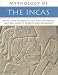 Mythology of the Incas: Myths and Legends of the Ancient Andes, Wesetrn Valleys, Deserts and Amazonia (Mythology Of...)