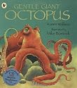 Gentle Giant Octopus (Nature Storybooks)