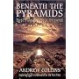 Beneath the Pyramids: Egypt's Greatest Secret Uncovered