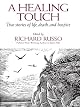A Healing Touch: True Stories of Life, Death, and Hospice