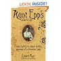 Aunt Epp's Guide for Life: From Chastity to Copper Kettles, Musings of a Victorian Lady