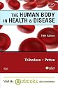 The Human Body in Health & Disease (Softcover) - Text and E-Book Package