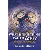 What is This Thing Called Love?: A Guide to Psychoanalytic Psychotherapy with Couples