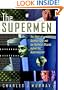 The Supermen: The Story of Seymour Cray and the Technical Wizards Behind the Supercomputer