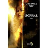 Le Glamourpar Christopher Priest