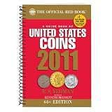 A Guide Book of United States Coins 2011: The Official Red Book (Guide Book of United States Coins (Spiral)) (Spiral-bound)