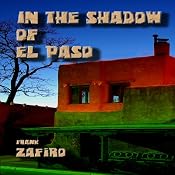 In the Shadow of El Paso | [Frank Zafiro]