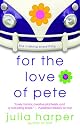 For the Love of Pete