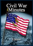 Civil War Minutes: Union