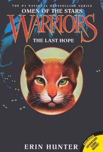 The Last Hope (Turtleback School & Library Binding Edition) (Warriors: Omen of the Stars)
