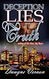 Deception, Lies & Truth