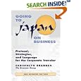 Going to Japan on Business: Protocol, Strategies, and Language for the Corporate Traveler