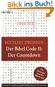 Der Bibel Code 2. Der Countdown