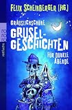 Produkt-Bild: Grauslichsch&ouml;ne Gruselgeschichten f&uuml;r dunkle Abende