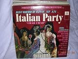 RECORDED LIVE AT AN ITALIAN PARTY "ChaoChao"