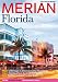  : Merian Florida: Miami - Unterwegs in Amerikas Latino-Hauptstadt. Natur - Abenteuertour durch die Everglades. Keys - Karibik-Feeling in Floridas S&uuml;den