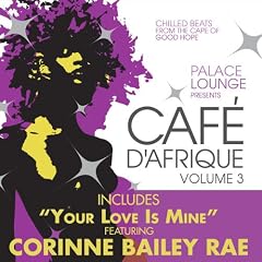 Palace Lounge Presents Cafe dAfrique  3 by  Various Artists 