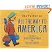 All the Way to America: The Story of a Big Italian Family and a Little Shovel