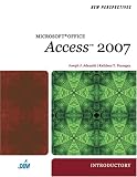 New Perspectives on Microsoft Office Access 2007, Introductory