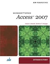 New Perspectives on Microsoft Office Access 2007, Introductory