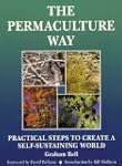 The Permaculture Way: Practical Steps...