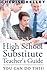High School Substitute Teacher's Guide: YOU CAN DO THIS!