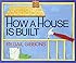 How a House Is Built