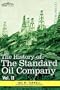 The History of The Standard Oil Company, Vol. II (in two volumes)