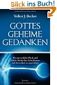 Gottes geheime Gedanken: Was uns westliche Physik und �stliche Mystik �ber Geist, Kosmos und Menschheit zu sagen haben