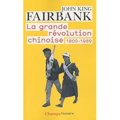 La grande r�volution chinoise : 1800-1989