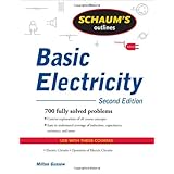 Schaum's Outline of Basic Electricity, Second Edition (Schaum's Outline Series)