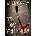 The Devil You Know by Mike Carey and Michael Kramer