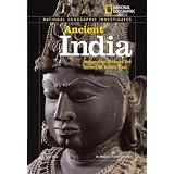 National Geographic Investigates: Ancient India: Archaeology Unlocks the Secrets of India's Past