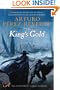 The King's Gold: A Novel