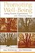 Promoting Well-Being: Linking Personal, Organizational, and Community Change Promoting Well-Being: Linking Personal, Organizational, and Community Change