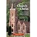 THE CHURCH OF CHRIST: Volume One