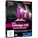 Adobe InDesign CS5: Das umfassende Training