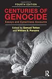 Centuries of genocide : essays and eyewitness accounts