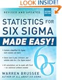Statistics for Six Sigma Made Easy! Revised and Expanded Second Edition