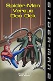 Spider-Man versus Doc Ock