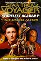 The Chance Factor (Star Trek Voyager: Starfleet Academy No. 2)