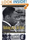 Walking with the Wind: A Memoir of the Movement