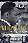 Walking with the Wind: A Memoir of the Movement