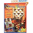 Quilting Workshops: Techniques and Patterns by Jean Wells